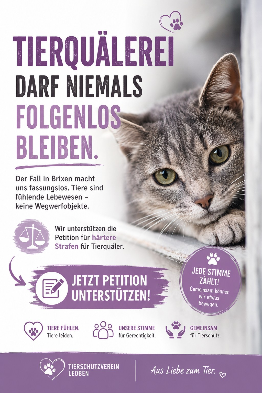 Tierquälerei darf niemals folgenlos bleiben.